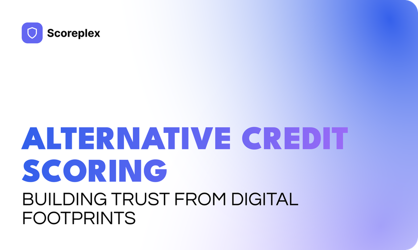 Alternative Credit Scoring: Building Trust from Digital Footprints