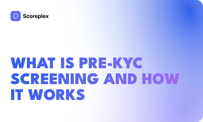 What is pre-KYC screening and how it works